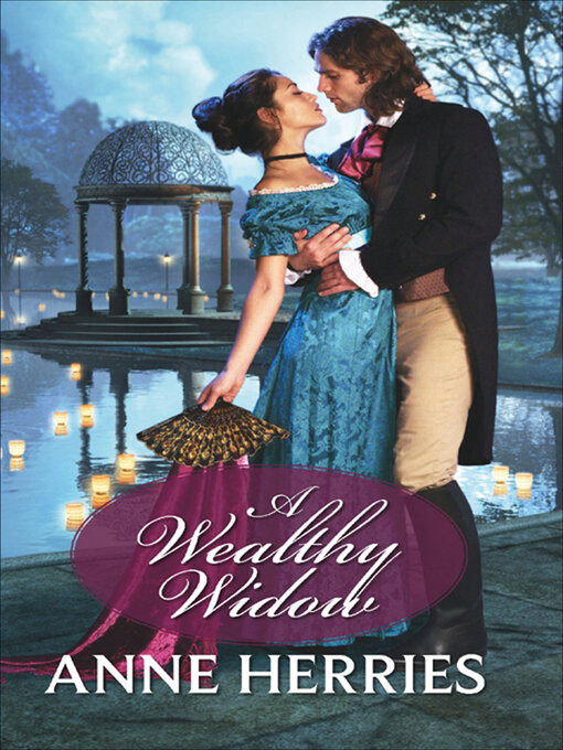 Title details for A Wealthy Widow by Anne Herries - Wait list